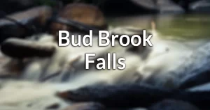 Bud Brook Falls information
