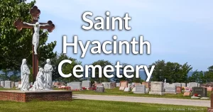 St Hyacinth Lakeside Cemetery in Dunkirk, NY
