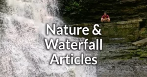 Nature and Waterfall Hiking Articles