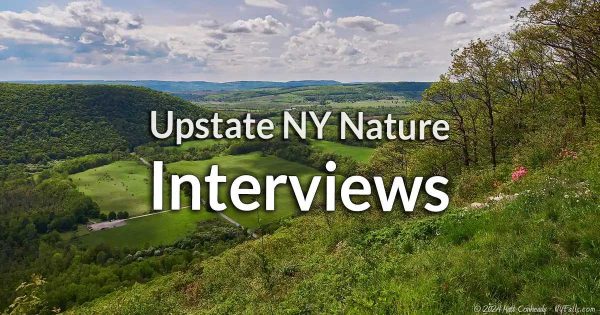Upstate New York Nature Interviews