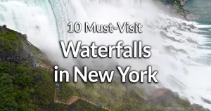 10 Must-visit Waterfalls in New York State