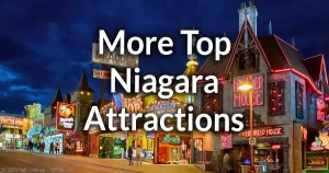 More Top Niagara Falls Attractions